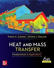 Heat And Mass Transfer, 6th Edition, Si Units 6th edition цена и информация | Книги по социальным наукам | 220.lv