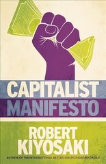 Capitalist Manifesto: Money for Nothing - Gold, Silver and Bitcoin for Free cena un informācija | Pašpalīdzības grāmatas | 220.lv