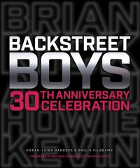 Backstreet Boys 30th Anniversary Celebration cena un informācija | Biogrāfijas, autobiogrāfijas, memuāri | 220.lv