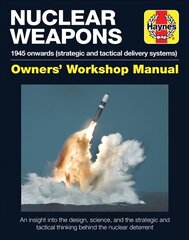 Nuclear Weapons Operations Manual: All models from 1945 cena un informācija | Sociālo zinātņu grāmatas | 220.lv