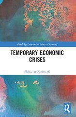 Temporary Economic Crises cena un informācija | Ekonomikas grāmatas | 220.lv