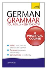 German Grammar You Really Need To Know: Teach Yourself цена и информация | Учебный материал по иностранным языкам | 220.lv