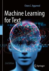 Machine Learning for Text 2nd ed. 2022 cena un informācija | Ekonomikas grāmatas | 220.lv