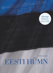 Eesti hümn цена и информация | Книги по социальным наукам | 220.lv