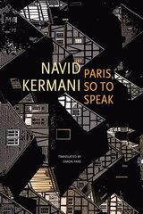 Paris, So to Speak cena un informācija | Vēstures grāmatas | 220.lv