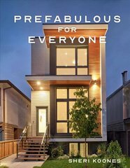 Prefabulous for Everyone цена и информация | Книги об архитектуре | 220.lv