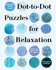 Connect with Calm: Dot-to-Dot Puzzles for Relaxation cena un informācija | Grāmatas par veselīgu dzīvesveidu un uzturu | 220.lv