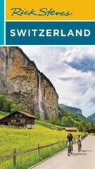 Rick Steves Switzerland (Eleventh Edition) cena un informācija | Ceļojumu apraksti, ceļveži | 220.lv