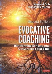 Evocative Coaching: Transforming Schools One Conversation at a Time Revised edition cena un informācija | Sociālo zinātņu grāmatas | 220.lv