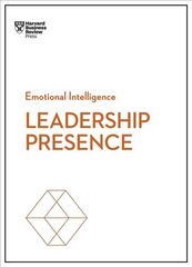 Leadership Presence (HBR Emotional Intelligence Series) цена и информация | Книги по экономике | 220.lv