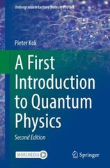 First Introduction to Quantum Physics 2nd ed. 2023 cena un informācija | Ekonomikas grāmatas | 220.lv