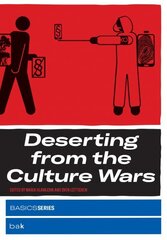 Deserting from the Culture Wars cena un informācija | Mākslas grāmatas | 220.lv
