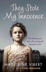 They Stole My Innocence: The shocking true story of a young girl abused in a Jersey care home цена и информация | Биографии, автобиогафии, мемуары | 220.lv