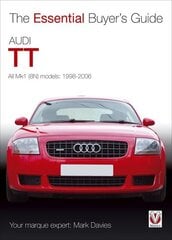Essential Buyers Guide Audi Tt: The Essential Buyer's Guide cena un informācija | Ceļojumu apraksti, ceļveži | 220.lv