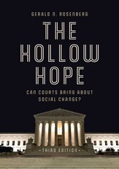 Hollow Hope: Can Courts Bring About Social Change? Third Edition cena un informācija | Sociālo zinātņu grāmatas | 220.lv