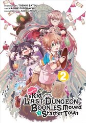 Suppose A Kid From The Last Dungeon Boonies Moved To A Starter Town 2 (manga) cena un informācija | Fantāzija, fantastikas grāmatas | 220.lv