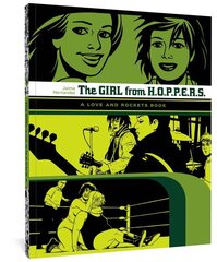 Love And Rockets: The Girl From Hoppers: The Second Volume of Locas Stories from Love & Rockets, v. 2 cena un informācija | Fantāzija, fantastikas grāmatas | 220.lv