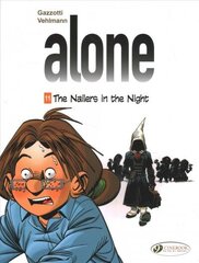 Alone Vol. 11: The Nailers In The Night cena un informācija | Fantāzija, fantastikas grāmatas | 220.lv