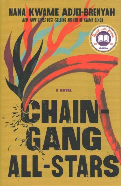 Chain Gang All Stars: A Novel цена и информация | Fantāzija, fantastikas grāmatas | 220.lv