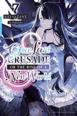 Our Last Crusade or the Rise of a New World, Vol. 7 cena un informācija | Fantāzija, fantastikas grāmatas | 220.lv