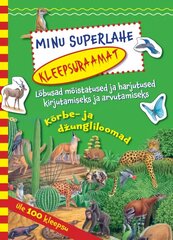 MINU SUPERLAHE KLEEPSURAAMAT. KÕRBE- JA D?UNGLILOOMAD цена и информация | Книги для самых маленьких | 220.lv