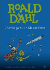 Charlie ja Suur Klaaskabiin: [jutustus] цена и информация | Книги для малышей | 220.lv