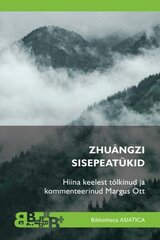 Zhuângzi sisepeatükid цена и информация | Книги по социальным наукам | 220.lv