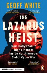 Lazarus Heist: Based on the No 1 Hit podcast цена и информация | Книги по экономике | 220.lv