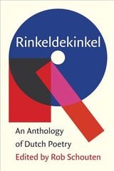 Rinkeldekinkel: An Anthology of Dutch Poetry цена и информация | Поэзия | 220.lv