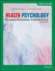 Health Psychology - Biopsychosocial Interactions, Ninth EMEA Edition: Biopsychosocial Interactions 9th Edition, EMEA Edition цена и информация | Книги по социальным наукам | 220.lv