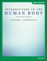 Introduction to the Human Body, 11th Edition EMEA Edition 11th Edition, EMEA Edition cena un informācija | Ekonomikas grāmatas | 220.lv