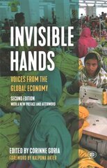 Invisible Hands: VOICES FROM THE GLOBAL ECONOMY цена и информация | Книги по социальным наукам | 220.lv