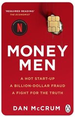 Money Men: A Hot Startup, A Billion Dollar Fraud, A Fight for the Truth cena un informācija | Ekonomikas grāmatas | 220.lv