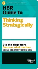 HBR Guide to Thinking Strategically (HBR Guide Series) cena un informācija | Ekonomikas grāmatas | 220.lv