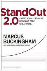 StandOut 2.0: Assess Your Strengths, Find Your Edge, Win at Work cena un informācija | Pašpalīdzības grāmatas | 220.lv