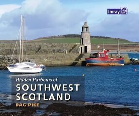 Hidden Harbours of Southwest Scotland цена и информация | Путеводители, путешествия | 220.lv