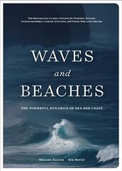 Waves and Beaches: The Powerful Dynamics of Sea and Coast 3rd edition цена и информация | Книги по социальным наукам | 220.lv