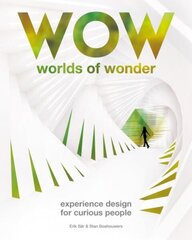 Worlds of Wonder: Experience Design for Curious People цена и информация | Книги об искусстве | 220.lv