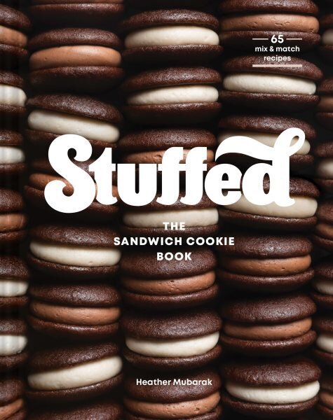 Stuffed: The Sandwich Cookie Book цена и информация | Pavārgrāmatas | 220.lv