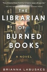 Librarian of Burned Books: A Novel cena un informācija | Fantāzija, fantastikas grāmatas | 220.lv