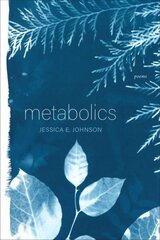 Metabolics - Poems: Poems цена и информация | Исторические книги | 220.lv