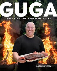 Guga: Breaking the Barbecue Rules цена и информация | Книги рецептов | 220.lv