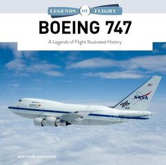 Boeing 747: A Legends of Flight Illustrated History цена и информация | Путеводители, путешествия | 220.lv