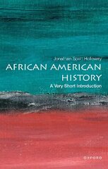 African American History: A Very Short Introduction cena un informācija | Sociālo zinātņu grāmatas | 220.lv