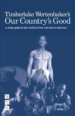 Timberlake Wertenbaker's Our Country's Good: A Study Guide cena un informācija | Vēstures grāmatas | 220.lv