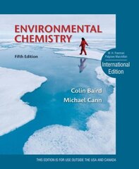 Environmental Chemistry: International Edition 5th ed. 2012 цена и информация | Книги по социальным наукам | 220.lv