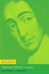 Spinoza's Ethics: A Guide цена и информация | Исторические книги | 220.lv