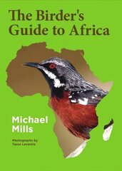 Birder's Guide to Africa cena un informācija | Grāmatas par veselīgu dzīvesveidu un uzturu | 220.lv