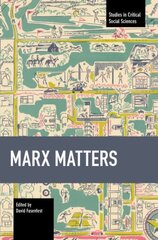 Marx Matters cena un informācija | Sociālo zinātņu grāmatas | 220.lv