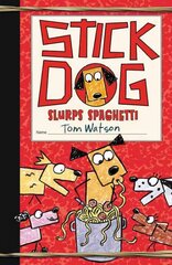 Stick Dog Slurps Spaghetti цена и информация | Книги для подростков и молодежи | 220.lv